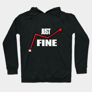 it's fine i'm fine everything is just fine Hoodie